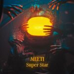 MEETI – Super Star - سوپر استار